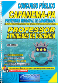 Apostila impressa concurso da Prefeitura de Capanema-PA 2024 - PROFESSOR EM ATIVIDADE DE DOCNCIA 