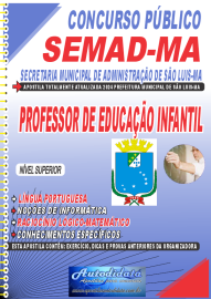 Apostila impressa concurso da Prefeitura de So Luis SEMAD 2025 - Professor de Educao Infantil