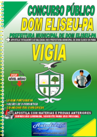 Apostila Digital Concurso Prefeitura de Eliseu-PA 2023 Vigia