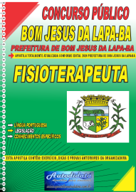 Apostila Impressa Concurso Prefeitura de Bom Jesus da Lapa - BA 2024 Fisioterapeuta