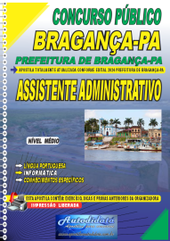 Apostila impressa concurso da Prefeitura de Bragana-PA 2024 - Assistente Administrativo