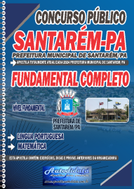 Apostila impressa Prefeitura de Santarm-PA 2024 - Fundamental completo