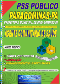 Apostila impressa Processo Seletivo da Prefeitura de Paragominas PSS 2024 - Agente Comunitrio de Sade