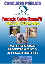 Apostila para o Concurso da Fundao Carlos Gomes - Auxiliar Operacional