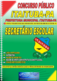 Apostila impressa Concurso Prefeitura de Itaituba  PA 2024 Secretrio Escolar