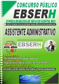 Apostila Digital Concurso Pblico EBSERH 2025 Assistente Administrativo