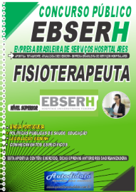 Apostila Impressa Concurso Pblico EBSERH 2025 Fisioterapeuta 