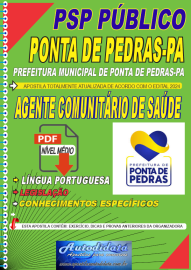 Apostila digital Processo Seletivo Pblico da Prefeitura de Ponta de Pedras-PA 2024 - Agente Comunitrio de Sade