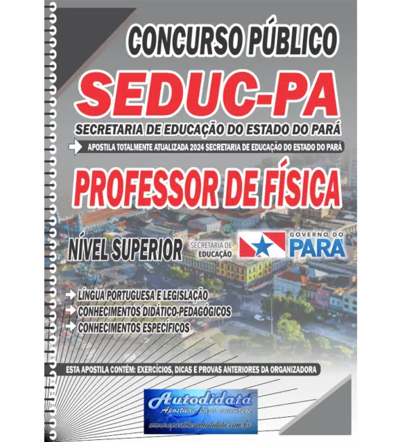 PROF DE FISICA 2 Apostila Concurso público da SEDUC – PA 2024 – Professor de Física