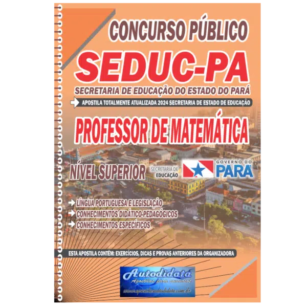 PROF DE MATEMATICA 2 Apostila Concurso público da SEDUC – PA 2024 – Professor de Matemática