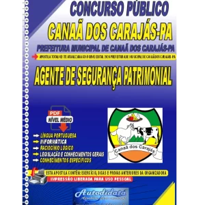 Apostila concurso de CANAA DOS CARAJAS PA 2024 AGENTE DE SEGURANCA PATRIMONIAL novo Home