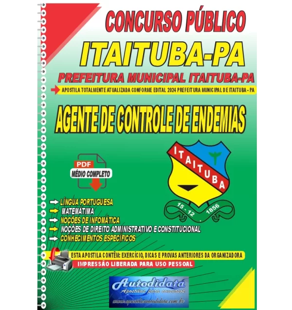 Apostila concurso de ITAITUBA PA 2024 AGENTE DE ENDEMIAS NOVO Apostila Digital Concurso Prefeitura de Itaituba - PA 2024 Agente de Combate de Endemias