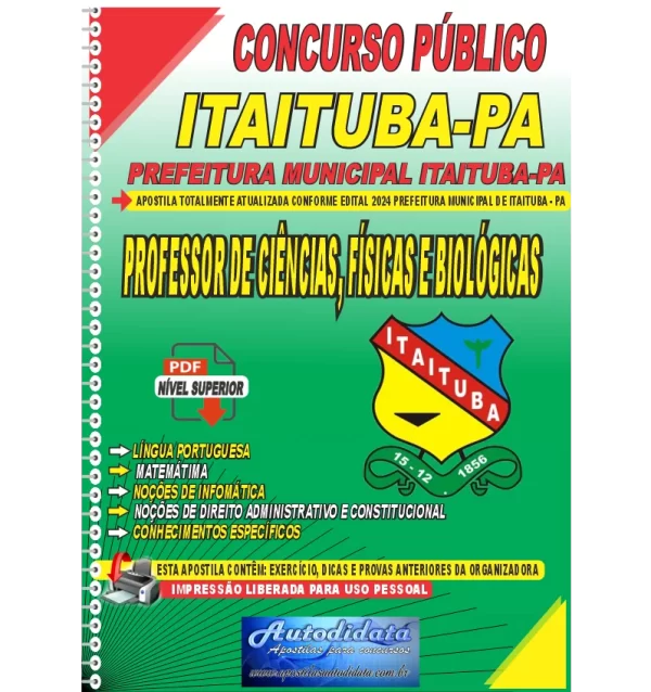 Apostila digital ITAITUBA PA 2024 Professor de CIENCIAS NOVO Apostila Digital Concurso Prefeitura de Itaituba - PA 2024 Professor de Ciências, Físicas e Biológicas