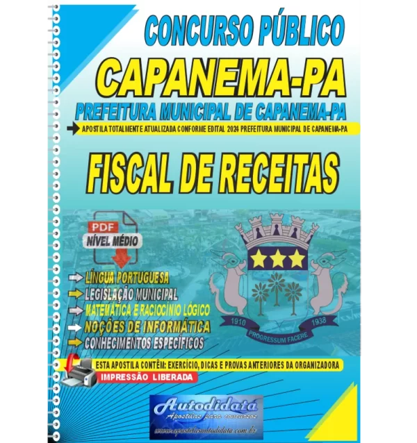 Apostila digital PREFEITURA DE CAPANEMA FISCAL DE RECEITAS MUNICIPAIS NOVO Apostila digital concurso da Prefeitura de Capanema-PA 2024 - Fiscal de Receitas Municipais