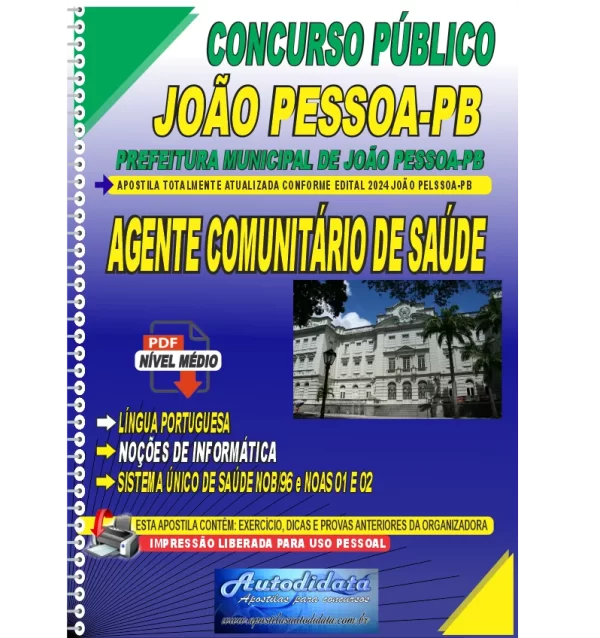 PREFEITURA DE JOAO PESSOA PE AGENTE DE SAUDE NOVO Apostila digital concurso da Prefeitura de João Pessoa-PB 2024 - Agente Comunitário de Saúde