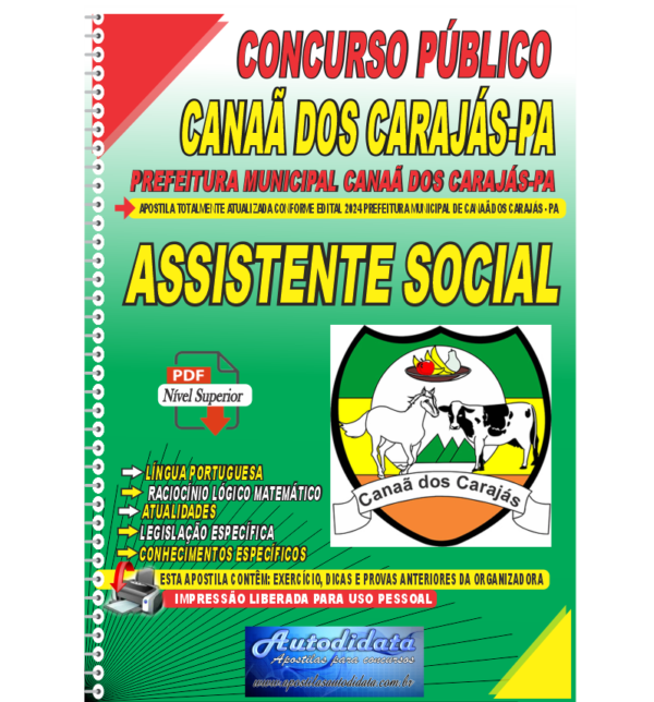 PREFEITURA DE CANAA DOS CARAJAS 2024 ASSISTENTENTE SOCIAL NOVO 1 Apostila impressa Concurso de Canaã dos Carajás – PA 2024 Assistente Social