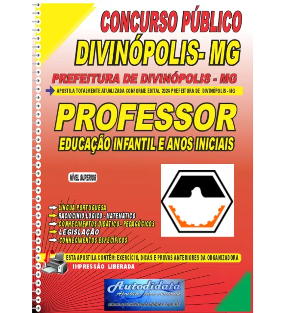 PREFEITURA DE DIVINOPOLIS PROFESSOR 10 Apostila impressa concurso da Prefeitura Divinópolis MG 2024 Professor Anos Iniciais do Ensino Fundamental