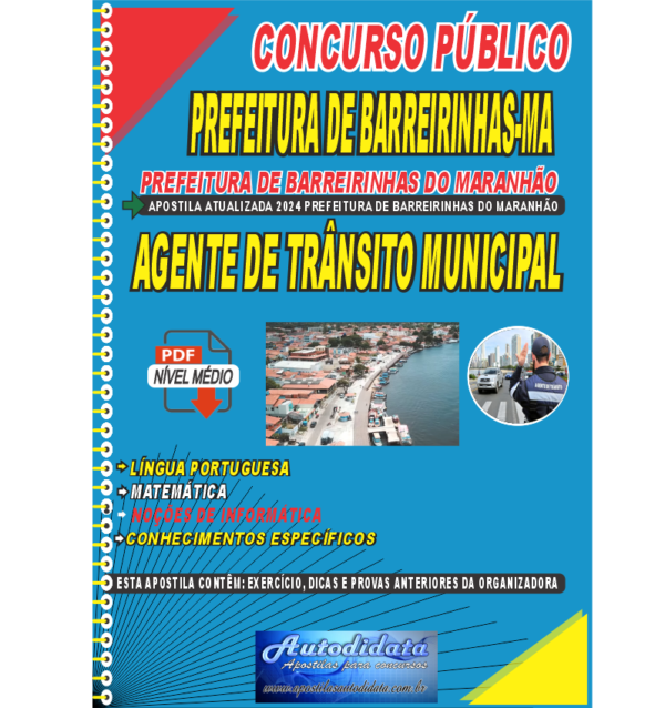 PREFEITURA DE BARREIRINHAS MA AGENTE DE TRANSITO MUNICIPAL NOVO Apostila digital concurso de Barreirinhas-MA 2024 – Agente de Trânsito Municipal